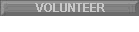 VOLUNTEER
